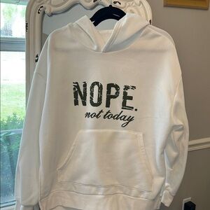 White Hoodie with 'NOPE. not today' Print